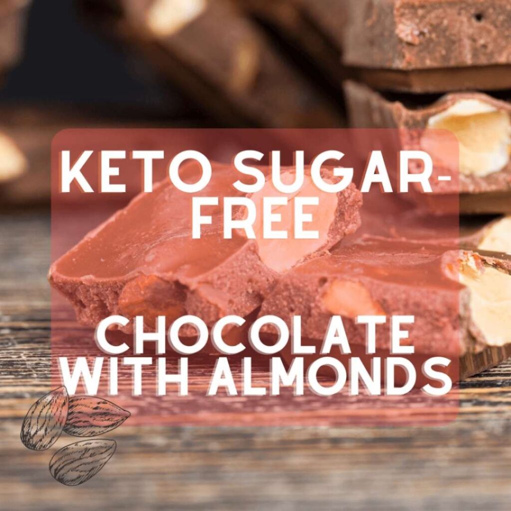 keto sugar free chocolate with almonds