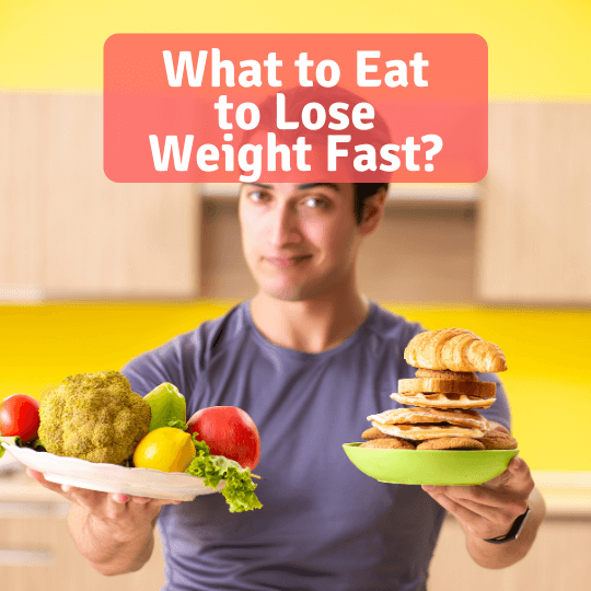 what to eat to lose weight